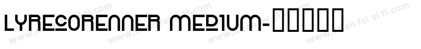 LyrecoRenner Medium字体转换